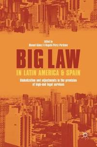 bokomslag Big Law in Latin America and Spain