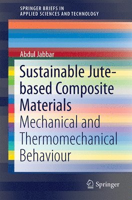Sustainable Jute-Based Composite Materials 1