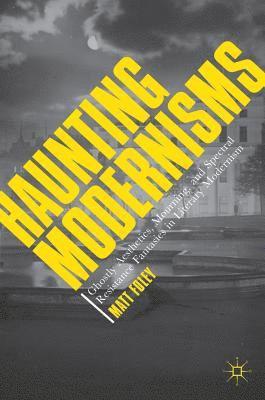 Haunting Modernisms 1