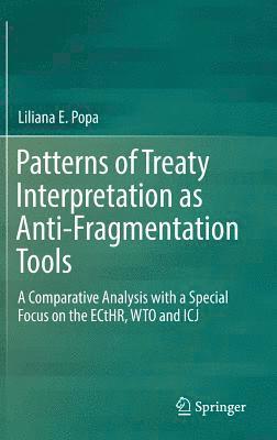 bokomslag Patterns of Treaty Interpretation as Anti-Fragmentation Tools
