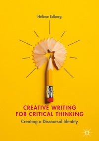 bokomslag Creative Writing for Critical Thinking