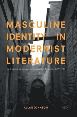 Masculine Identity in Modernist Literature 1