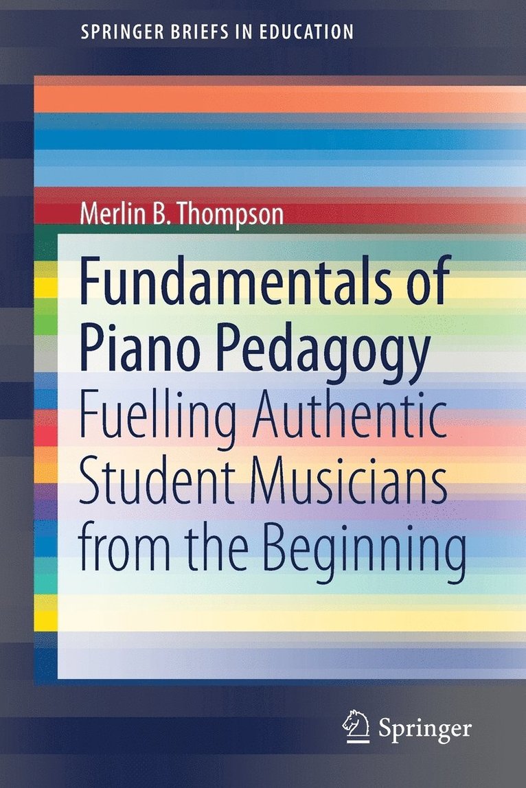 Fundamentals of Piano Pedagogy 1