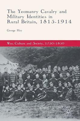 bokomslag Yeomanry Cavalry and Military Identities in Rural Britain, 1815-1914
