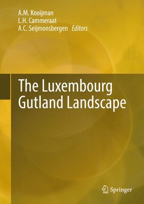 bokomslag The Luxembourg Gutland Landscape