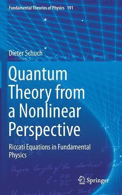Quantum Theory from a Nonlinear Perspective 1
