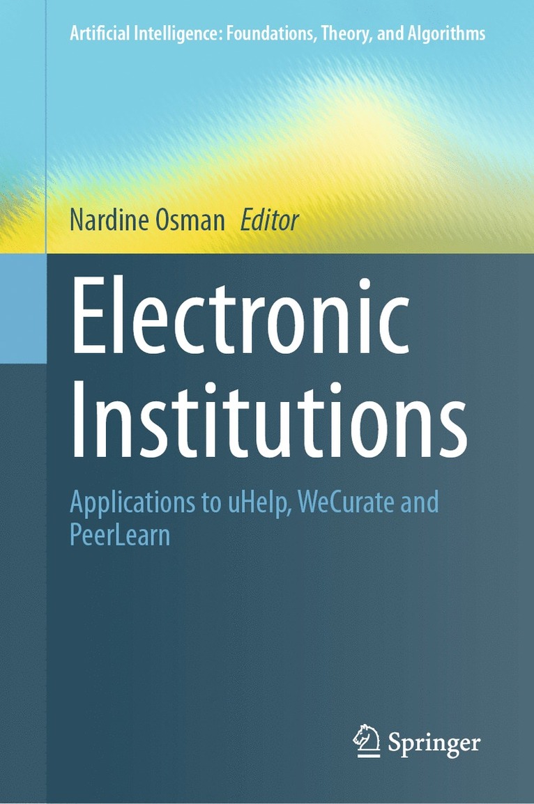 Nardine Osman - Electronic Institutions, Inbunden