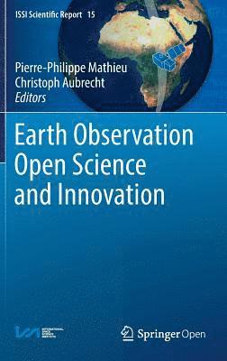 bokomslag Earth Observation Open Science and Innovation