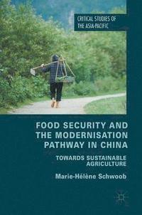 bokomslag Food Security and the Modernisation Pathway in China