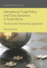 bokomslag International Trade Policy and Class Dynamics in South Africa