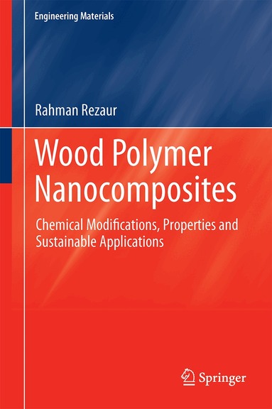 Md Rezaur Rahman - Wood Polymer Nanocomposites, Inbunden