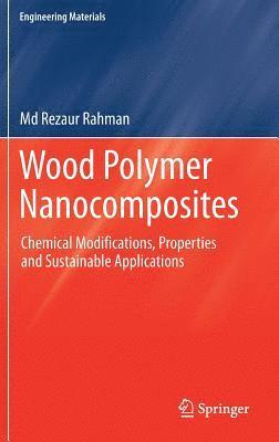 bokomslag Wood Polymer Nanocomposites