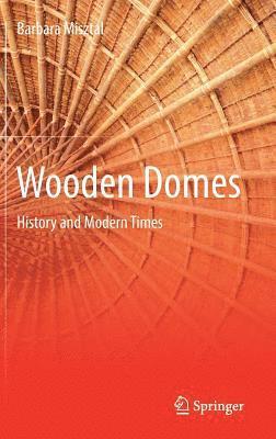 Barbara Misztal - Wooden Domes, Inbunden
