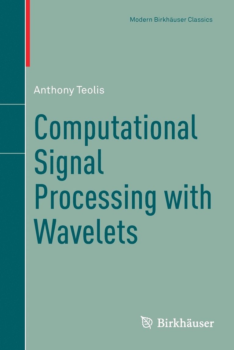 Computational Signal Processing with Wavelets 1
