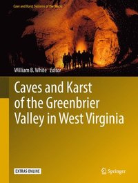 bokomslag Caves and Karst of the Greenbrier Valley in West Virginia