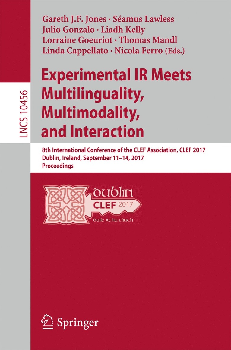 Gareth J.F. Jones, Séamus Lawless, Julio Gonzalo, Liadh Kelly, Lorraine Goeuriot, Thomas Mandl, Linda Cappellato, Nicola Ferro, Seamus Lawless, Gareth J. F. Jones - Experimental IR Meets Multilinguality, Multimodality, and Interaction, Häftad