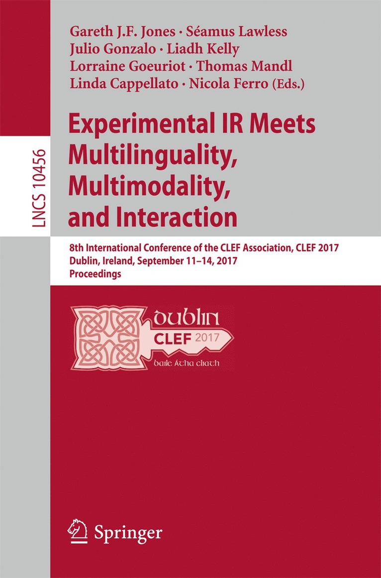 Experimental IR Meets Multilinguality, Multimodality, and Interaction 1