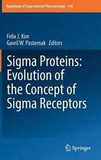 bokomslag Sigma Proteins: Evolution of the Concept of Sigma Receptors