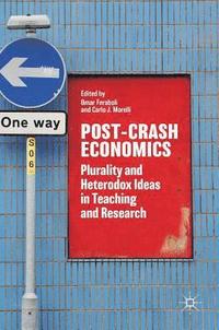 bokomslag Post-Crash Economics