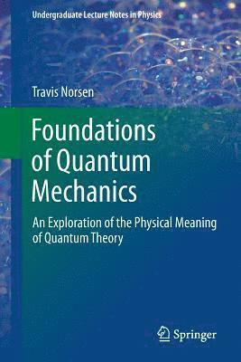 bokomslag Foundations of Quantum Mechanics