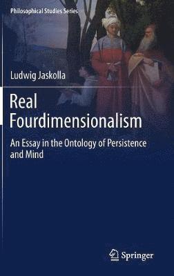 Ludwig Jaskolla - Real Fourdimensionalism, Inbunden