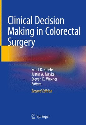 Clinical Decision Making in Colorectal Surgery 1