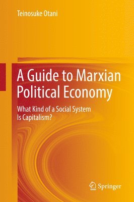 A Guide to Marxian Political Economy 1