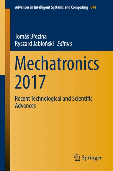 Tomáš Březina, Ryszard Jabłoński - Mechatronics 2017, Häftad