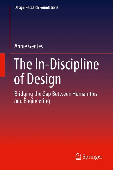 Annie Gentes - In-Discipline of Design, Inbunden