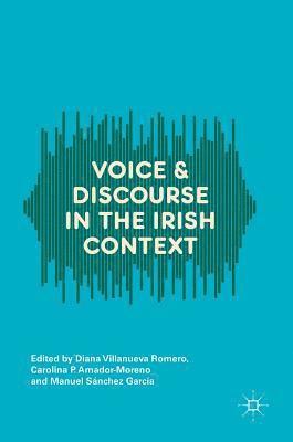 bokomslag Voice and Discourse in the Irish Context