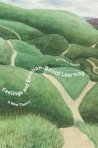 bokomslag Feelings and Emotion-Based Learning
