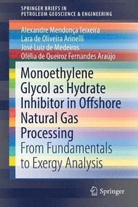 bokomslag Monoethylene Glycol as Hydrate Inhibitor in Offshore Natural Gas Processing