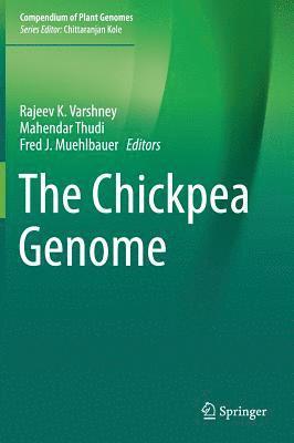 Rajeev K. Varshney, Mahendar Thudi, Fred Muehlbauer - Chickpea Genome, Inbunden