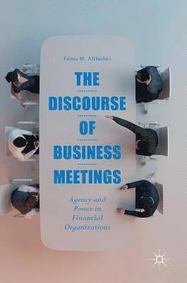 Fatma M. AlHaidari, Fatma M. Alhaidari - Discourse of Business Meetings, Inbunden