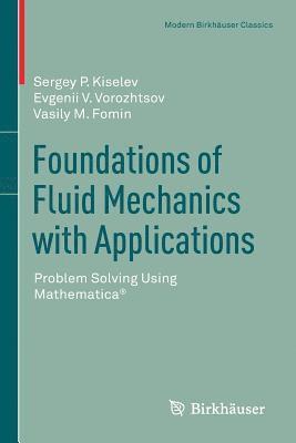 bokomslag Foundations of Fluid Mechanics with Applications