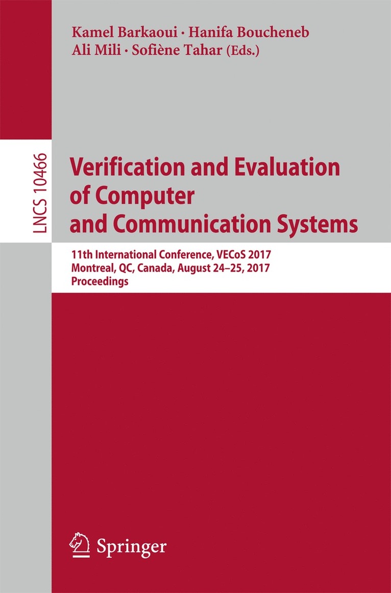 Verification and Evaluation of Computer and Communication Systems 1