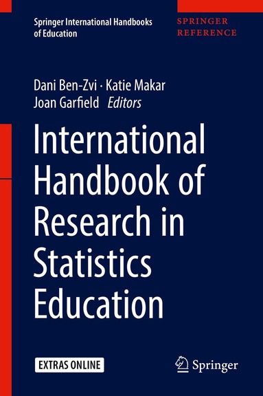 Dani Ben-Zvi, Katie Makar, Joan Garfield - International Handbook of Research in Statistics Education, Inbunden