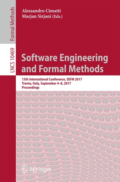 Alessandro Cimatti, Marjan Sirjani - Software Engineering and Formal Methods, Häftad