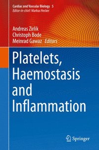 bokomslag Platelets, Haemostasis and Inflammation