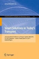 Jerzy Mikulski - Smart Solutions in Today’s Transport, Häftad