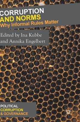 Ina Kubbe, Annika Engelbert - Corruption and Norms, Inbunden