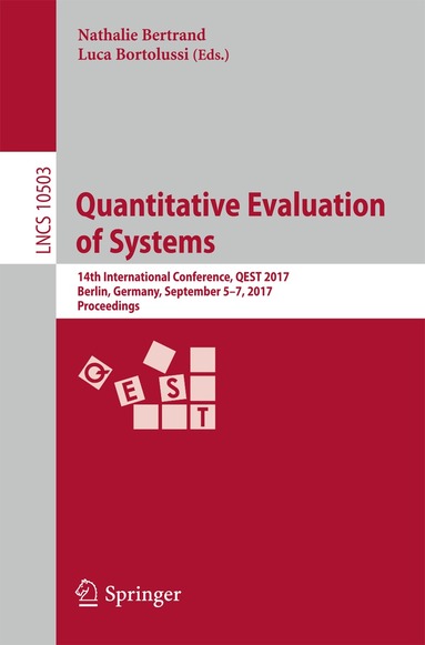 Nathalie Bertrand, Luca Bortolussi - Quantitative Evaluation of Systems, Häftad