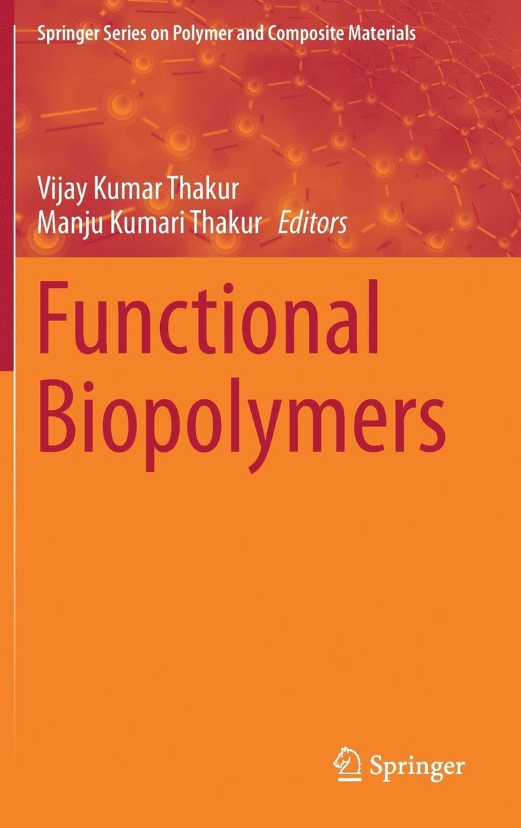 Vijay Kumar Thakur, Manju Kumari Thakur - Functional Biopolymers, Inbunden