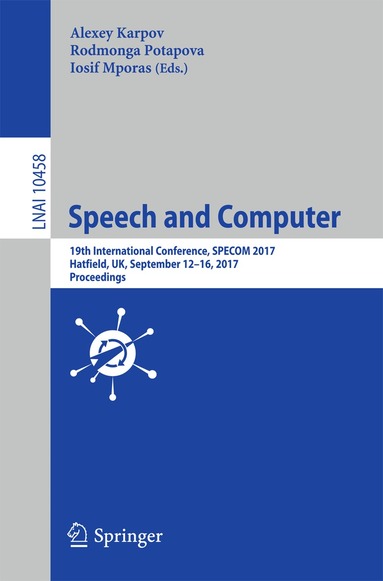 Alexey Karpov, Rodmonga Potapova, Iosif Mporas - Speech and Computer, Häftad