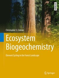 bokomslag Ecosystem Biogeochemistry