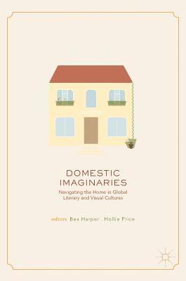 Domestic Imaginaries 1