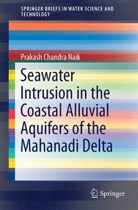bokomslag Seawater Intrusion in the Coastal Alluvial Aquifers of the Mahanadi Delta