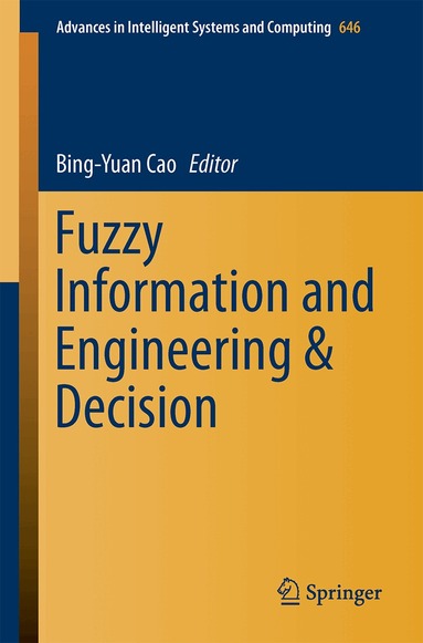 Bing-Yuan Cao - Fuzzy Information and Engineering and Decision, Häftad