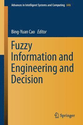 Fuzzy Information and Engineering and Decision 1