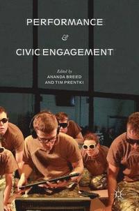 bokomslag Performance and Civic Engagement